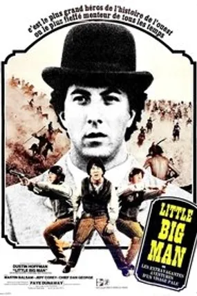 Affiche officielle du film Little Big Man (1970) en TrueFrench - HDLight - Regarder en streaming sur GauloisFlix