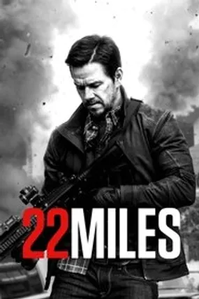 Affiche officielle du film 22 Miles (2018) en TrueFrench - HDLight - Regarder en streaming sur GauloisFlix