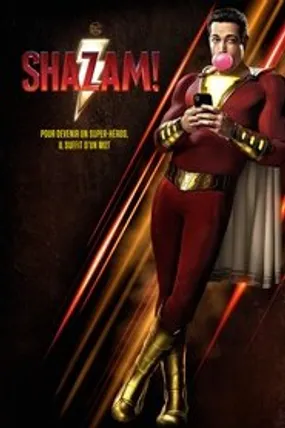 Affiche officielle du film Shazam! (2019) en TrueFrench - HDLight - Regarder en streaming sur GauloisFlix