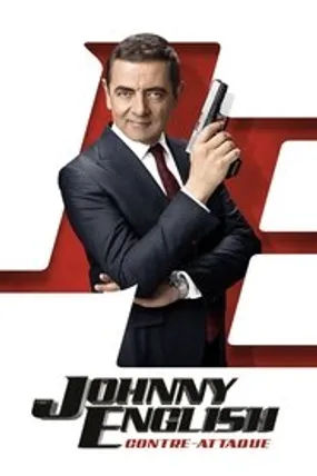 Affiche officielle du film Johnny English contre-attaque (2018) en TrueFrench - HDLight - Regarder en streaming sur GauloisFlix