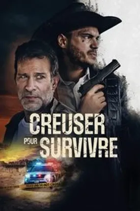 Affiche officielle du film Creuser pour survivre (2022) en French - HDLight - Regarder en streaming sur GauloisFlix