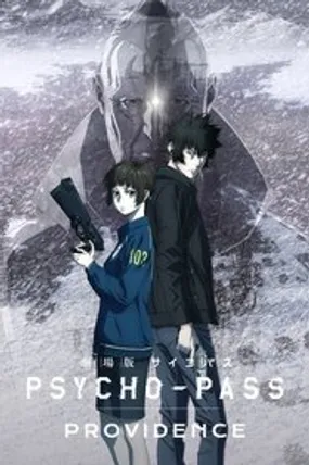 Affiche officielle du film Psycho-Pass : Providence (2023) en VOSTFR - HDLight - Regarder en streaming sur GauloisFlix