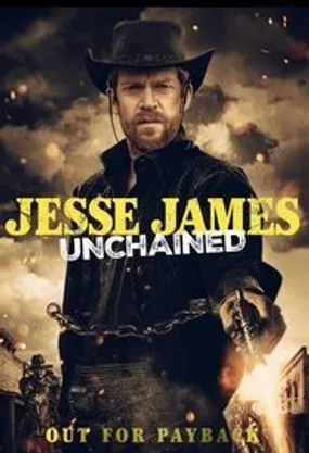Affiche officielle du film Jesse James Unchained (2022) en French - Bdrip LD - Regarder en streaming sur GauloisFlix