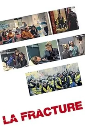 Affiche officielle du film La Fracture (2021) en French - HDLight - Regarder en streaming sur GauloisFlix