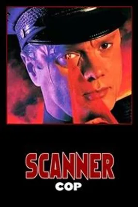 Affiche officielle du film Scanner Cop (1994) en TrueFrench - HDLight - Regarder en streaming sur GauloisFlix
