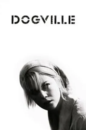 Affiche officielle du film Dogville (2003) en TrueFrench - HDLight - Regarder en streaming sur GauloisFlix