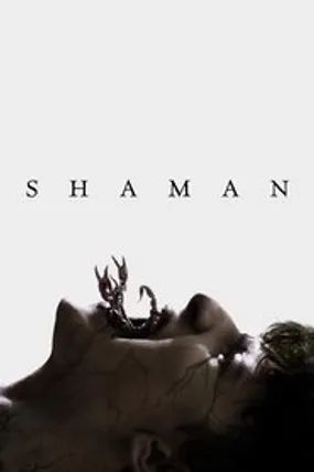 Affiche officielle du film Shaman (2025) en VOSTFR - HDLight - Regarder en streaming sur GauloisFlix