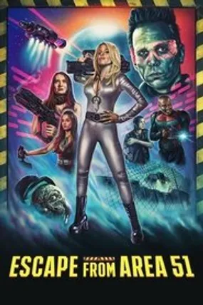 Affiche officielle du film Escape from Area 51 (2021) en French - Bdrip LD - Regarder en streaming sur GauloisFlix