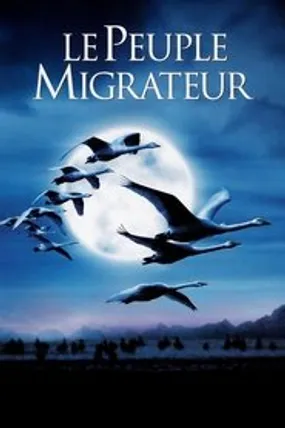 Affiche officielle du film Le peuple migrateur (2001) en French - Regarder en streaming sur GauloisFlix