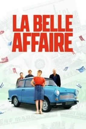 Affiche officielle du film La Belle affaire (2024) en VOSTFR - HDLight - Regarder en streaming sur GauloisFlix