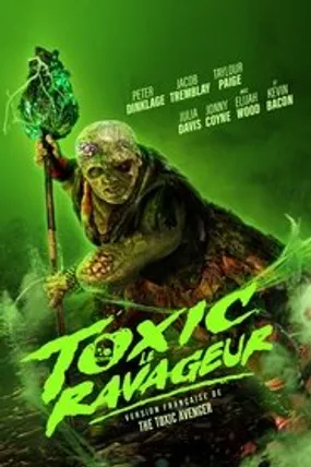 Affiche officielle du film The Toxic Avenger (2025) en French - HDLight - Regarder en streaming sur GauloisFlix