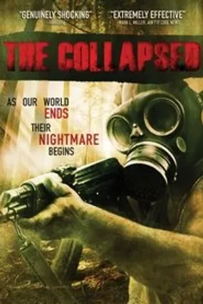 Affiche officielle du film The Collapsed (2011) en French - Regarder en streaming sur GauloisFlix