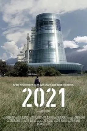 Affiche officielle du film 2021 (2018) en French - HDLight - Regarder en streaming sur GauloisFlix