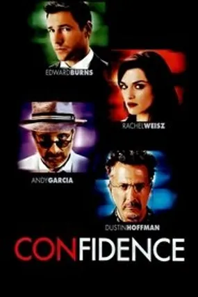 Affiche officielle du film Confidence (2003) en French - Regarder en streaming sur GauloisFlix