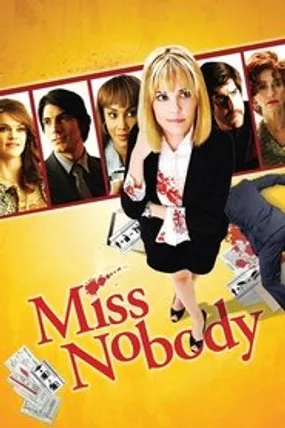Affiche officielle du film Miss Nobody (2010) en French - Regarder en streaming sur GauloisFlix