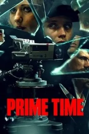 Affiche officielle du film Prime Time (2021) en French - HDLight - Regarder en streaming sur GauloisFlix
