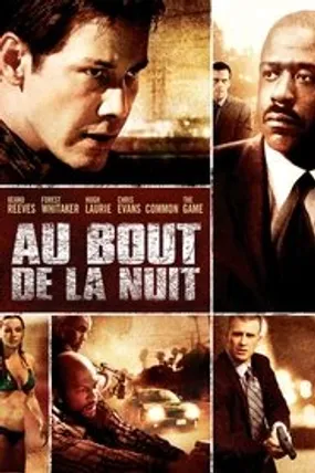 Affiche officielle du film Au bout de la nuit (2008) en French - DVDRIP - Regarder en streaming sur GauloisFlix