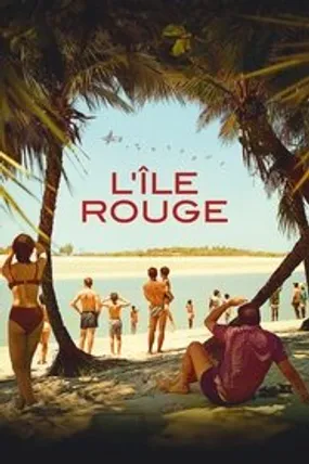 Affiche officielle du film L'Île rouge (2023) en French - HDLight - Regarder en streaming sur GauloisFlix