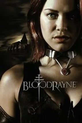 Affiche officielle du film BloodRayne (2005) en TrueFrench - HDLight - Regarder en streaming sur GauloisFlix