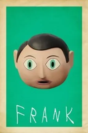 Affiche officielle du film Frank (2014) en French - Regarder en streaming sur GauloisFlix