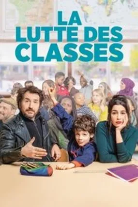 Affiche officielle du film La Lutte des classes (2019) en French - Regarder en streaming sur GauloisFlix