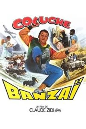 Affiche officielle du film Banzaï (1983) en French - Regarder en streaming sur GauloisFlix