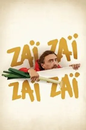 Affiche officielle du film Zaï Zaï Zaï Zaï (2022) en French - HDLight - Regarder en streaming sur GauloisFlix