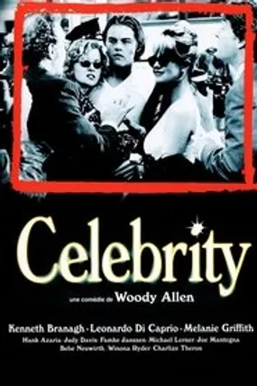 Affiche officielle du film Celebrity (1998) en TrueFrench - HDLight - Regarder en streaming sur GauloisFlix