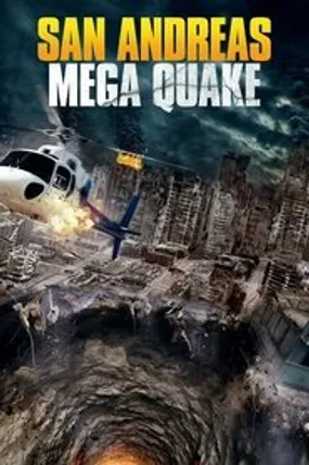 Affiche officielle du film San Andreas Mega Quake (2019) en French - Regarder en streaming sur GauloisFlix