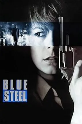 Affiche officielle du film Blue Steel (1990) en TrueFrench - HDLight - Regarder en streaming sur GauloisFlix