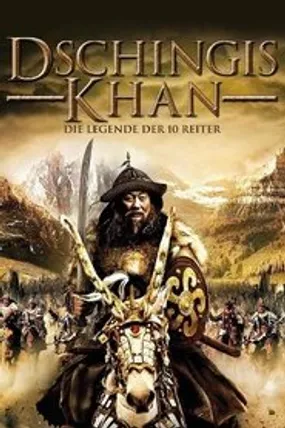 Affiche officielle du film Les Dix guerriers de Gengis Khan (2012) en TrueFrench - DVDRIP - Regarder en streaming sur GauloisFlix