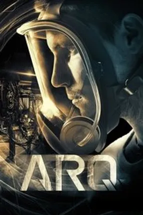 Affiche officielle du film ARQ (2016) en TrueFrench - HDLight - Regarder en streaming sur GauloisFlix