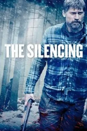 Affiche officielle du film The Silencing (2020) en French - HDLight - Regarder en streaming sur GauloisFlix