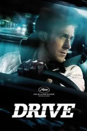 Affiche officielle du film Drive (2011) en TrueFrench - HDLight - Regarder en streaming sur GauloisFlix