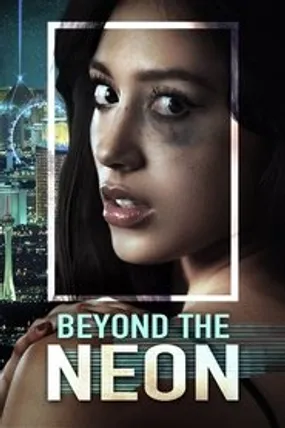 Affiche officielle du film Beyond the Neon (2022) en French - Bdrip LD - Regarder en streaming sur GauloisFlix
