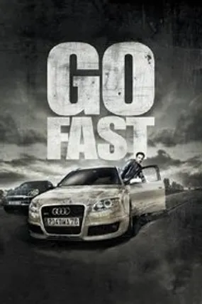 Affiche officielle du film Go Fast (2008) en French - HDLight - Regarder en streaming sur GauloisFlix