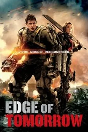 Affiche officielle du film Edge of Tomorrow (2014) en TrueFrench - HDLight - Regarder en streaming sur GauloisFlix