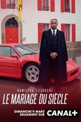 Affiche officielle du film Hamilton - Ferrari, le mariage du siècle (2025) en TrueFrench - HDLight - Regarder en streaming sur GauloisFlix