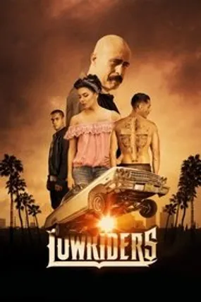 Affiche officielle du film Lowriders (2017) en French - Regarder en streaming sur GauloisFlix