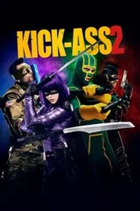 Affiche officielle du film Kick-Ass 2 (2013) en TrueFrench - HDLight - Regarder en streaming sur GauloisFlix