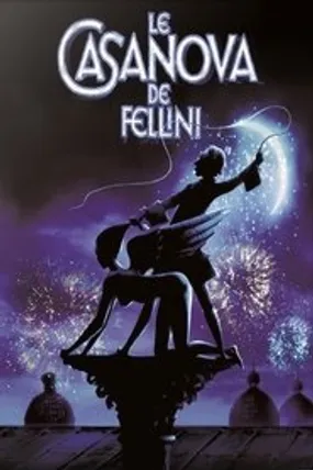 Affiche officielle du film Le Casanova de Fellini (1976) en TrueFrench - HDLight - Regarder en streaming sur GauloisFlix