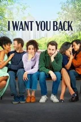 Affiche officielle du film I Want You Back (2022) en French - HDLight - Regarder en streaming sur GauloisFlix