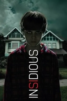 Affiche officielle du film Insidious (2011) en TrueFrench - HDLight - Regarder en streaming sur GauloisFlix