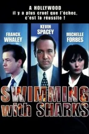 Affiche officielle du film Swimming with sharks (1994) en French - HDLight - Regarder en streaming sur GauloisFlix