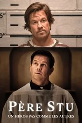 Affiche officielle du film Père Stu : Un héros pas comme les autres (2022) en TrueFrench - HDLight - Regarder en streaming sur GauloisFlix
