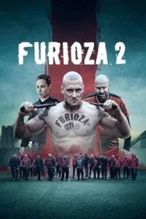 Affiche officielle du film Furioza 2 (2025) en TrueFrench - HDLight - Regarder en streaming sur GauloisFlix