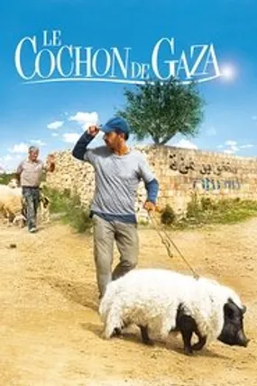 Affiche officielle du film Le Cochon de Gaza (2011) en French - Regarder en streaming sur GauloisFlix