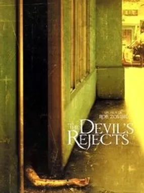 Affiche officielle du film The Devil's Rejects (2005) en TrueFrench - HDLight - Regarder en streaming sur GauloisFlix