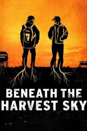 Affiche officielle du film Beneath the Harvest Sky (2013) en French - Regarder en streaming sur GauloisFlix