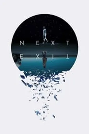 Affiche officielle du film Next Exit (2022) en French - Bdrip LD - Regarder en streaming sur GauloisFlix